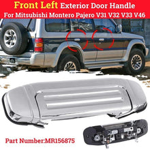 Load image into Gallery viewer, 4pcs/1pc Car Exterior Door Handles Chrome For Mitsubishi Montero Pajero V31 V32 1993-2000